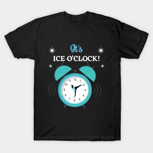 It's Ice O'clock - Time for Ice Skating T-Shirt